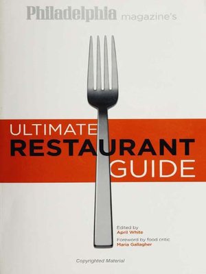 cover image of Philadelphia Magazine's Ultimate Restaurant Guide